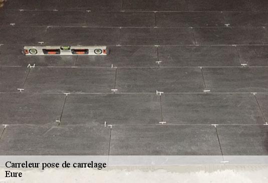 Carreleur pose de carrelage Eure 