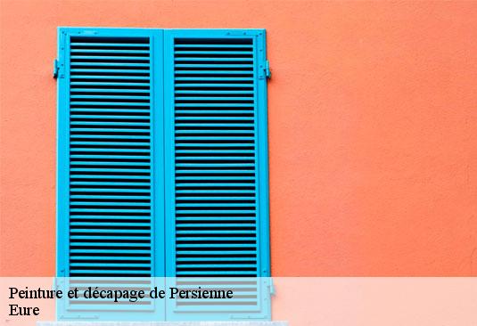 Peinture et décapage de Persienne Eure 