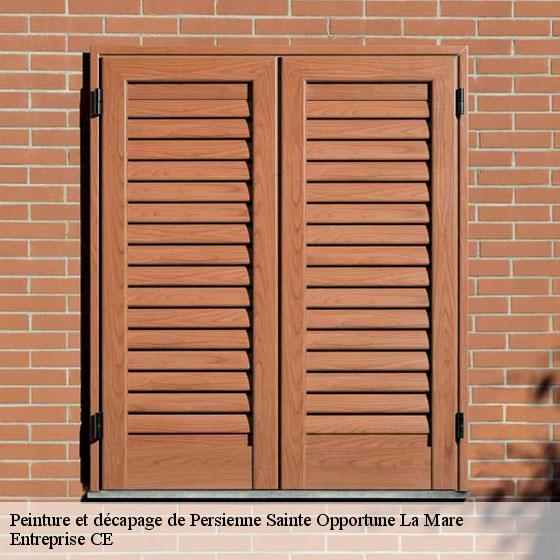Peinture et décapage de Persienne  sainte-opportune-la-mare-27680 Entreprise CE