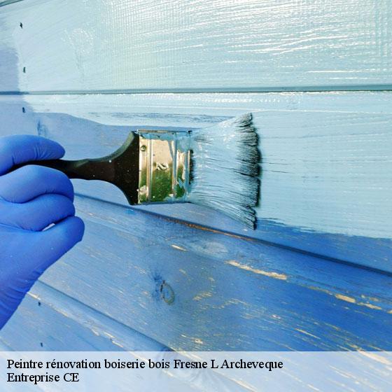 Peintre rénovation boiserie bois  fresne-l-archeveque-27700 Entreprise CE